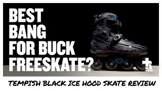 Tempish Black Ice Hood Skate Review  Big Wheel Inline Skating [upl. by Inatsed177]