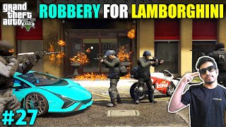 FINALLY I GOT MY LAMBORGHINI  GTA V GAMEPLAY 27 [upl. by Antonie]