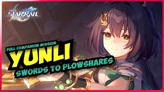 Swords to Plowshares Yunlis Full companion mission Honkai Star Rail 24 [upl. by Janek821]