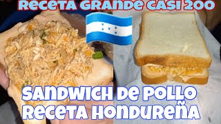 sandwich🥪 de pollo al estilo Hondureño🇭🇳  receta grande para la iglesia 👌 [upl. by Aikim520]