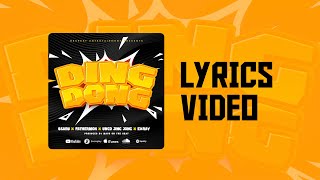 Ssaru  Ding Dong ft Fathermoh Uncojinjong Exray Lyric Video [upl. by Maclaine799]