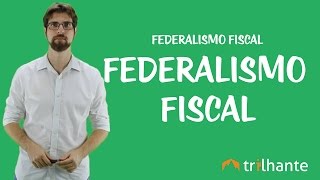 Federalismo Fiscal  Conceitos Fundamentais [upl. by Aicek]