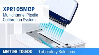 Multichannel Pipette Calibration System from METTLER TOLEDO [upl. by Emelun431]