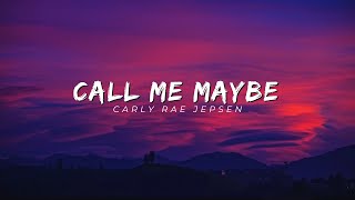 Call Me Maybe  Carly Rae Jepsen  Lyrics  Meusic [upl. by Sydalg]