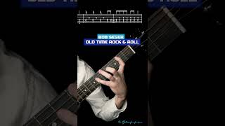 Old Time Rock amp Roll  Bob Seger  TABS Tutorial  Dr Guitar [upl. by Akimert]