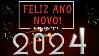 Feliz Ano Novo 2024  vídeo para desejar feliz Ano Novo 2024 [upl. by Langill753]