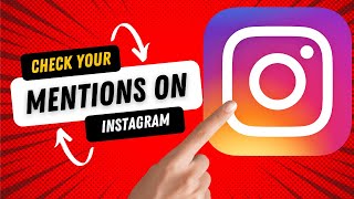 How To Check If Someone Mentioned You On Instagram [upl. by Silverts]