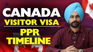 Canada Visitor Visa PPR Timeline  StepbyStep Processing Guide 2024  Jaspreet Deol [upl. by Aremahs]