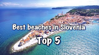 Top 5 Best Beaches In Slovenia 2022 [upl. by Durnan771]