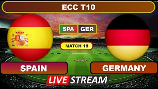 ECC T10 Live  Spain vs Germany Live Cricket Score amp Commentary [upl. by Hairom]