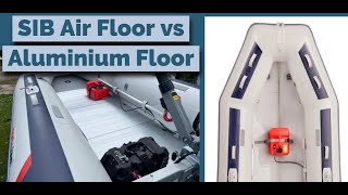 Small Inflatable Boats Explained Air Floor vs Aluminium Floor Compared  SIB Fishing UK [upl. by Mila]