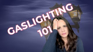 Are You Being GASLIGHTED Into Questioning Your Sanity GASLIGHTING 101 [upl. by Tychonn]