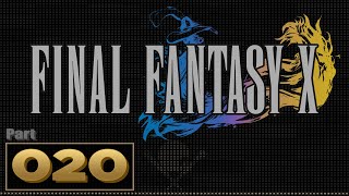 Lets Play Final Fantasy 10  Part 20 [upl. by Aynam]