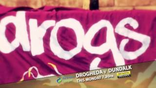 Drogheda v Dundalk  June 10th Live on Setanta Ireland [upl. by Uriia]