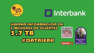 Dataleak de INTERBANK [upl. by Asiled]