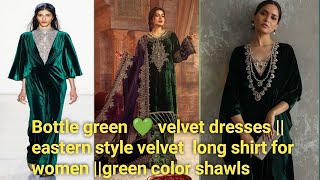 Bottle green 💚 velvet dresses  eastern style velvet long shirt for women green color shawls [upl. by Georg123]