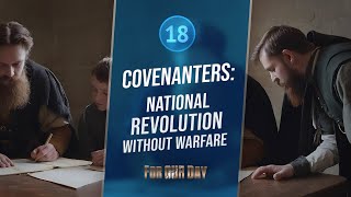 Mosiah 46  Scottish Covenanters National Revolution Without Warfare  Come Follow Me  Lesson 18 [upl. by Coke]