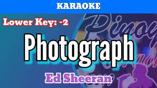 Photograph by Ed Sheeran Karaoke  Lower Key  2 [upl. by Tniassuot]