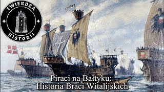 Piraci na Bałtyku Historia Braci Witalijskich [upl. by Jackqueline]