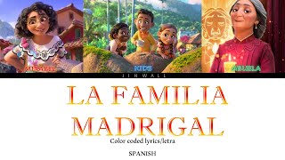 Encanto  La familia Madrigal  Family Madrigal Spanish lyricsletra [upl. by Sirrap]