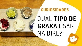 Quais tipos de graxa devo usar na minha bike Pedaleria [upl. by Bunting]