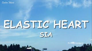 Sia  Elastic Heart Lyrics [upl. by Keelia]