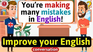 Improve English Speaking Skills Everyday Tips to speak in English English Conversation Practice [upl. by Etnuhs]