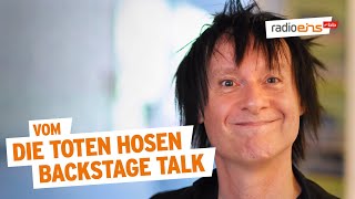 Vom  DIE TOTEN HOSEN Backstage Talk [upl. by Ainniz]