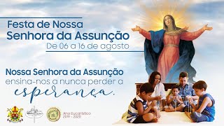 Solenidade da Assunção de Nossa Senhora [upl. by Airahs]