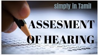 Assessment of hearing Rinne test  Weber test  Audiometry  Detailed explanation in Tamil [upl. by Hillhouse544]