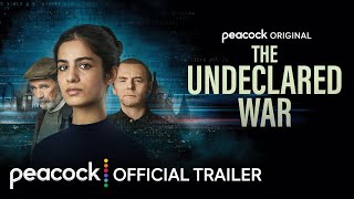 The Undeclared War  Official Trailer  Peacock Original [upl. by Eelreveb266]