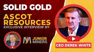 Interview of Derek White President and CEO of Ascot Resources Ltd  Gold Mining Company [upl. by Wauters]