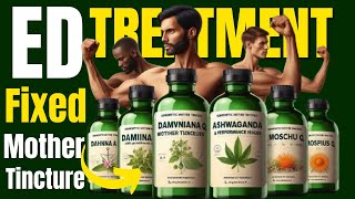 Top Homeopathic Mother Tinctures for Male Weakness  ED amp PE Treatment  Best Combination [upl. by Godwin991]