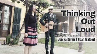 Thinking Out Loud Cover  Jenika Duran amp Noah Waldorf [upl. by Victory]