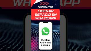 Libera espacio en tu celular elimando archivos de Whatsapp smartphone tips [upl. by Shannah164]