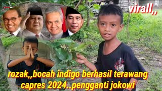 Rozak anak indigoberhasil menerawang calon presiden 2024 pengganti Jokowi seperti ini ciri² nya [upl. by Heddie]