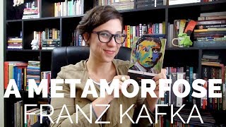 A Metamorfose  Vamos falar sobre Kafka [upl. by Nyrtak366]