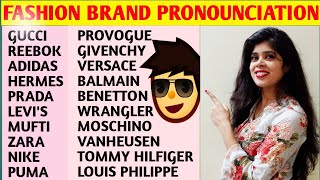 How to pronounce fashion brands name correctly 20 most popular fashion brand name and pronunciation [upl. by Womack]