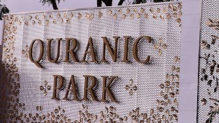 QURANIC PARK Dubai based on Al Quran  Islam [upl. by Amej]