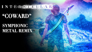 Coward  Guitar Cover Interstellar Symphonic Metal Tribute [upl. by Eelahc]