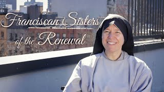 Franciscan Sisters of the Renewal Our Life [upl. by Ekoorb]