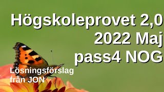 HP 20 2022 Vår Maj pass4 NOG Högskoleprovet med JON [upl. by Trask]