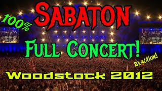 Sabaton  Woodstock 2012  REACTION [upl. by Stacy275]