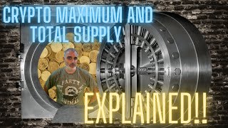 Crypto Maximum and total supply Explained [upl. by Initsed]