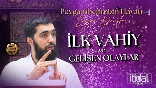 İlk Vahiy ve Yaşanan Olaylar  Siyer Dersleri 4  Vehbi Özcan [upl. by Anoo343]