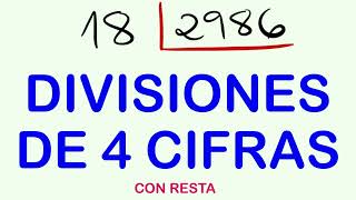 Divisiones de 4 cifras resueltas  18 entre 2986 [upl. by Eiramadnil917]