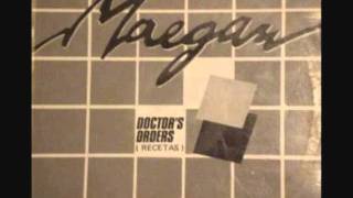 Maegan  Doctors Orders1984 [upl. by Ococ]