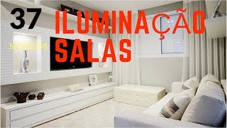 Como Iluminar 3 Ambientes de Salas 37 Modelos Fantásticos [upl. by Yhtrod]