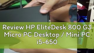 Review HP EliteDesk 800 G3 Micro PC Desktop  Mini PC i56500T [upl. by Aliam]