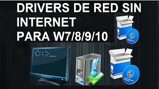 Controladores Universales Red WIFI y ETHERNET para Windows 7 8 81 y 10  SIN CONEXION A INTERNET [upl. by Eugenides]